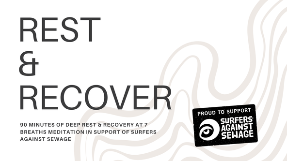 Rest & Recover for Surfers Against Sewage