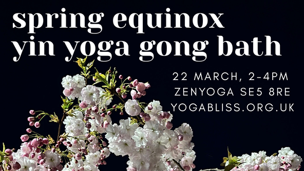 Spring Equinox Yin Yoga Gong Bath 