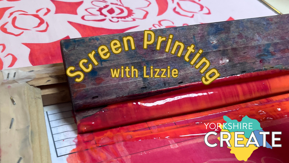Creation Corner with Lizzie: Screen Printing