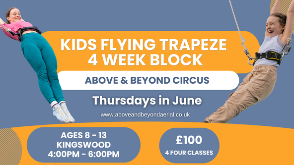 Kids Flying Trapeze - 4 week block in June!