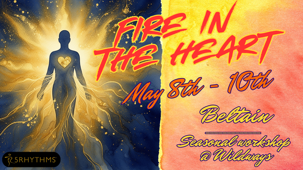 Fire in the Heart  @Wildways