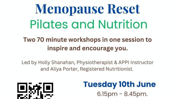 MENOPAUSE RESET 💛 - PHYSIO-LED PILATES AND NUTRITION WORKSHOP. 💪 💚