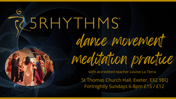 EXETER 5Rhythms With Louise La Terra