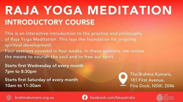 Raja Yoga Meditation - Introductory Course (starts on first Saturday of the month)