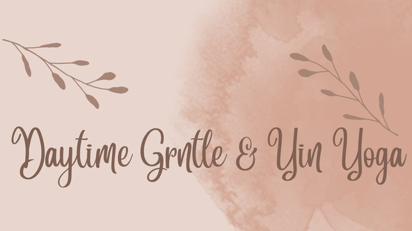 Daytime Gentle & Yin Yoga