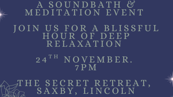 Soundbath meditation Saxby, Lincoln