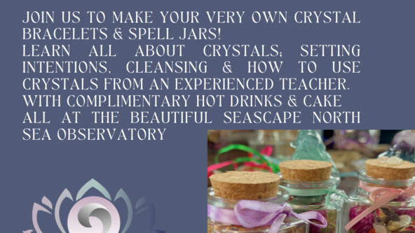 Creative Crystal Craft Workshop - Seascape North Sea Observatory, Chapel St Leonards. 