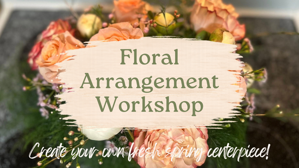 Floral Arrangement Workshop