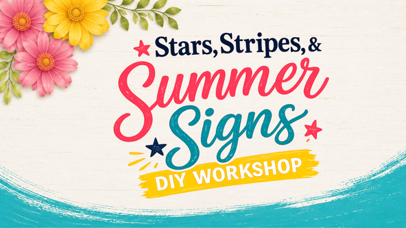 Stars, Stripes & Summer Signs DIY Workshop