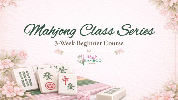 Mahjong Class Series - Fall 2026