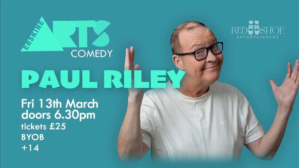Comedy - Paul Riley: Too Smart to Be Nice (14+)