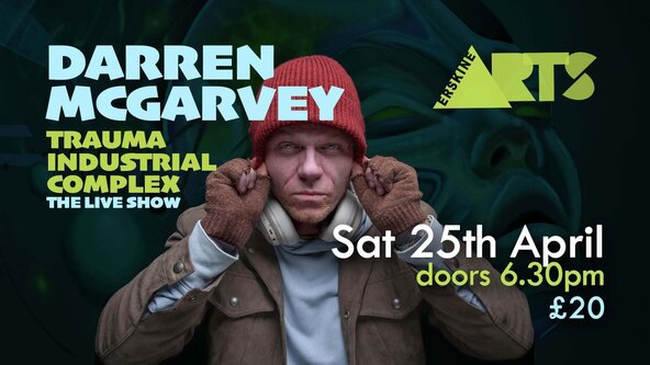 Literature - Darren McGarvey: Trauma Industrial Complex: The Live Show