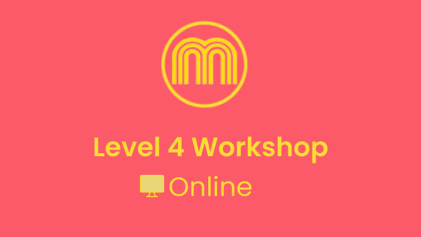Level 4 Workshop Online