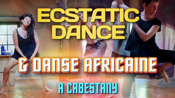 ECSTATIC DANCE & DANSE AFRICAINE