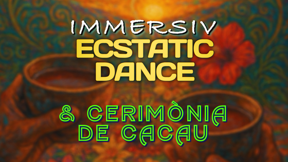 IMMERSIV ECSTATIC DANCE (Mamakilla)