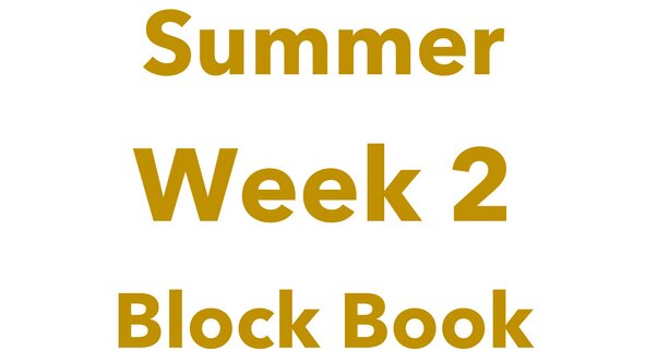 SUMMER WEEK 2 (aged 7 - 14)