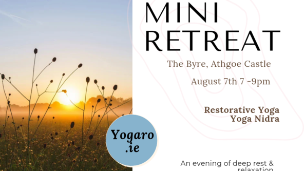 Mini Retreat Athgoe August 7th 🌸