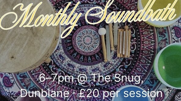 🎼 Monthly Soundbath at The Snug, Dunblane 