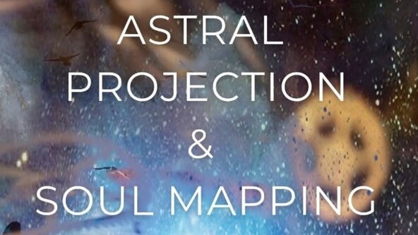 Astral Projection & Soul Mapping