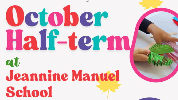 JEANNINE MANUEL SCHOOL - NURSERY to YEAR 6