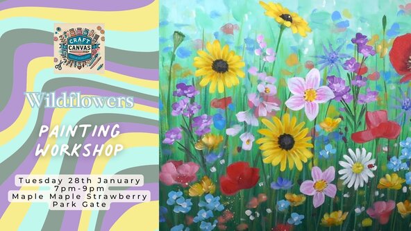 Craft and Canvas Painting Workshop: Wildflowers Canvas
