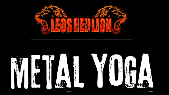 Metal Yoga at Leo's Red Lion