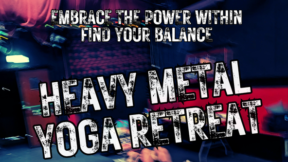 Heavy Metal Yoga Retreat @ Fuel Rock Club, Cardiff