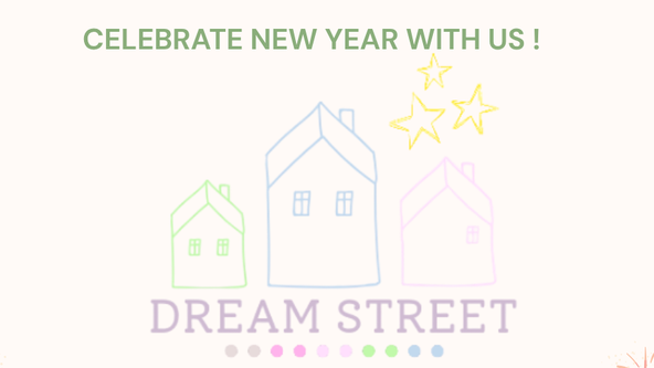 🎉✨ DREAM STREET’S NEW YEAR’S EVE PARTY! ✨🎉