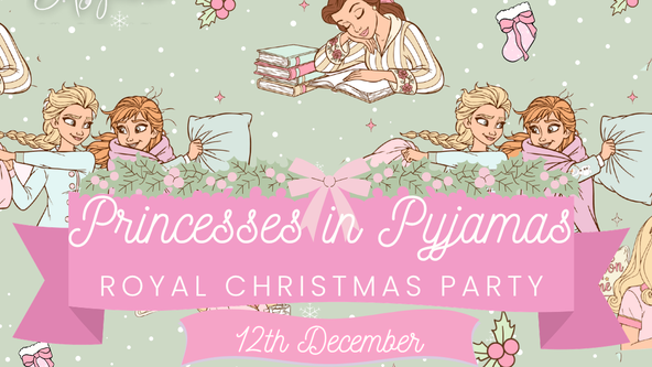👑✨ Princesses in Pyjamas: A Royal Christmas Party ✨👑