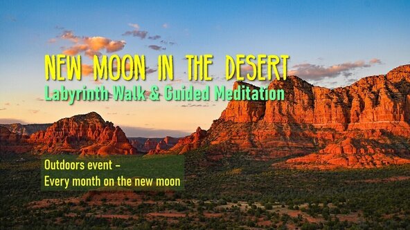 New Moon in the Desert 🌚 Labyrinth Walk & Guided Meditation