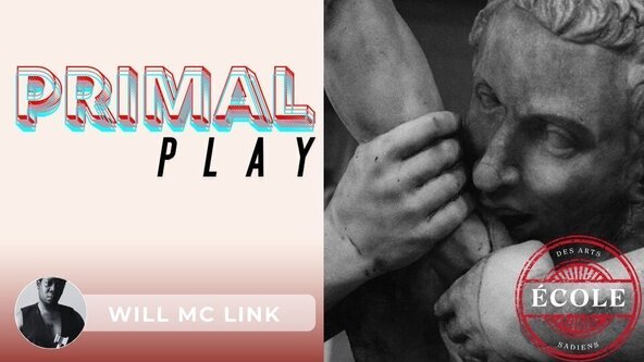 😈 Primal Play : L'Éveil de l'Instinct Sauvage par Will MacLink - Ecole des Arts Sadiens
