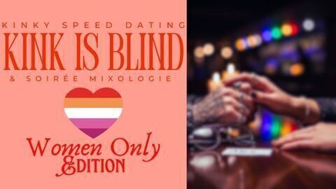 👁️🖤 Kink is Blind – Women Only + 👄💦 Jeux BDSM sensuels entre femmes par Maitresse Isadora 