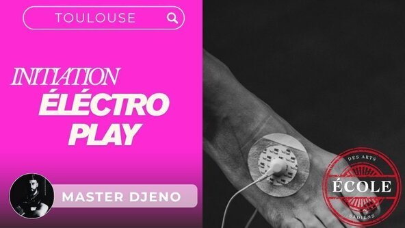🩷  Initiation à  l'Electroplay par Master Djeno - TOULOUSE