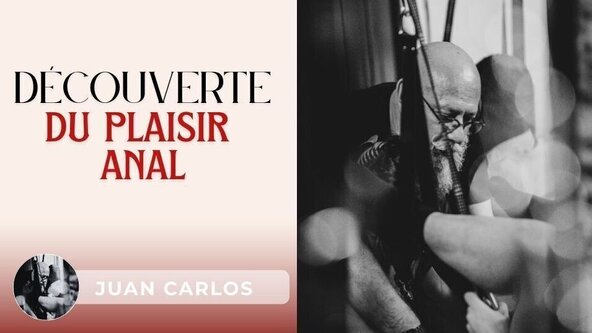  🕳️  Comprendre et explorer le plaisir anal par Juan Carlos de la Fistinière (Ecole des Arts Sadiens)