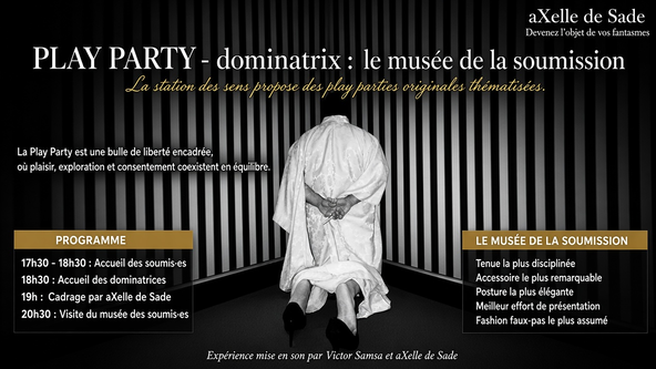  💞 PLAY PARTY · DOMINATRIX - Le musée de la soumission