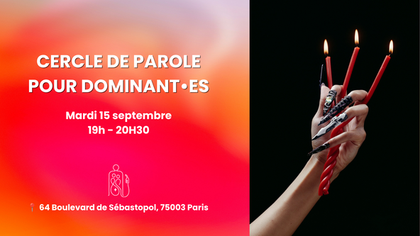 💬 Cercle de Parole : DOMINATION
