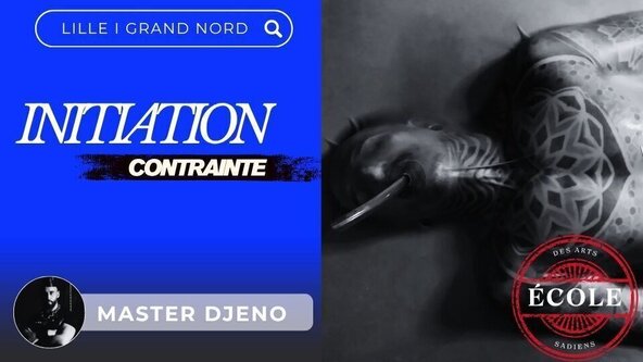💙 Initiation à la contrainte par Master Djeno - LILLE