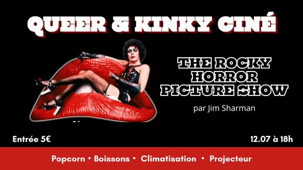 🎬 QUEER & KINKY CINÉ CLUB 🍿 The Rocky Horror Picture Show