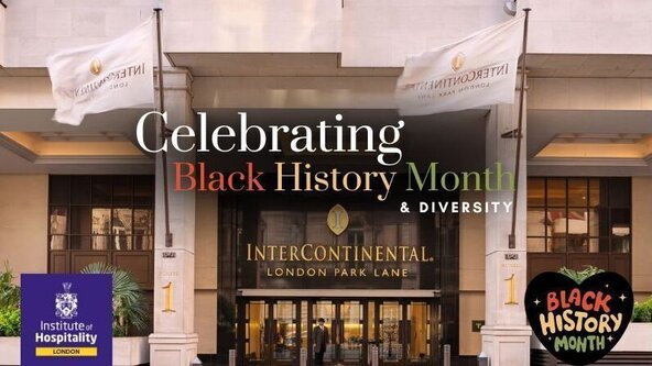 Celebrating Black History Month and Diversity within the Hospitality sector 