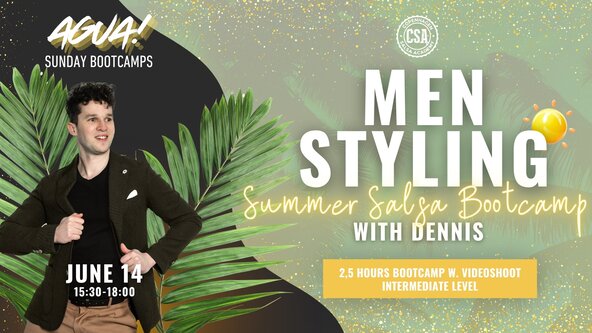 ✦ SALSA MEN STYLING | AGUA! SUNDAY Bootcamps ✦