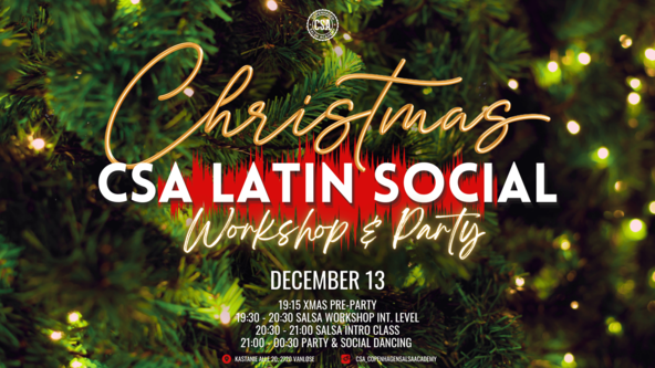 🎄CHRISTMAS CSA Latin Social: Workshop & Salsa Intro + Party 🎄 
