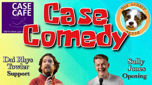 CASE CAFE COMEDY NIGHT 