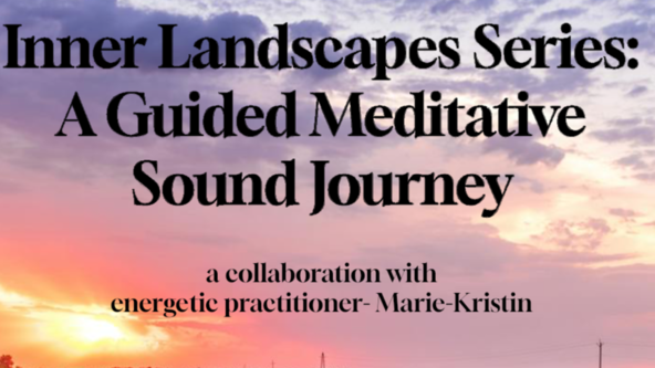 Inner Landscapes Full Series (5 sessions) w/ Marie-Kristin