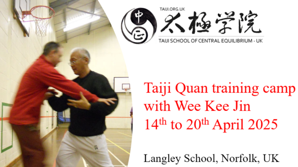 2025 Spring Residential Taiji Camp with Wee Kee Jin 14th to 20th April