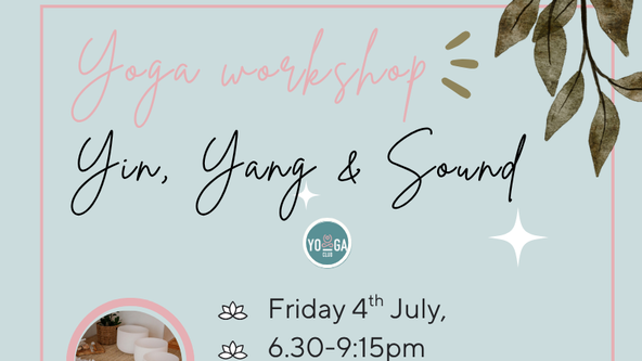Yin,Yang & Sound Yoga workshop 