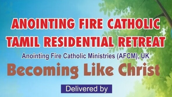 AFCM Tamil Residential Retreat -Becoming Like Christ - 27-29 Nov 2026