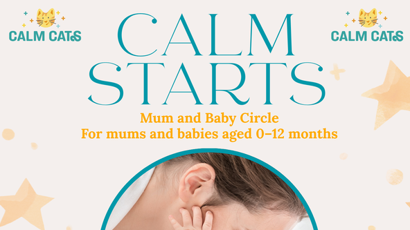 Calm Starts - Mum and Baby Circle June 