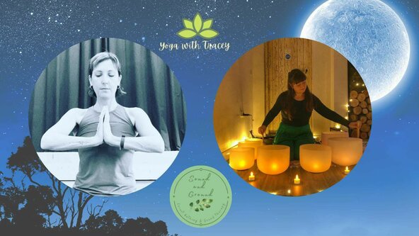 Full Moon Celebration - a collaboration with Yoga with Tracey