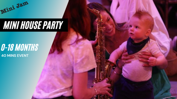 🎷 A MINI HOUSE PARTY! Ft Ibiza  Sax player | The Bedford, Balham | 40 mins PERFORMANCE (monthly fridays)| (0-18 months only)