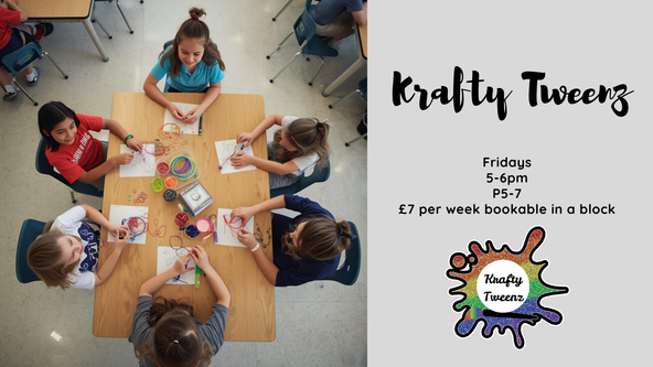 Krafty Tweenz (P5-7) Friday block